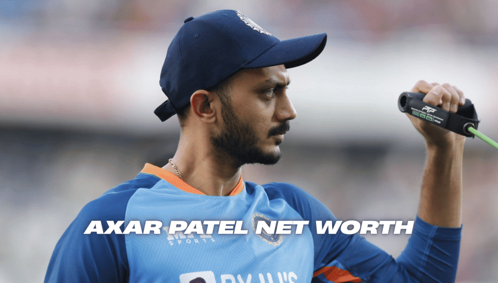Axar Patel Net Worth