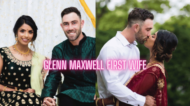 Glenn Maxwell First Wife Glenn Maxwell First Wife